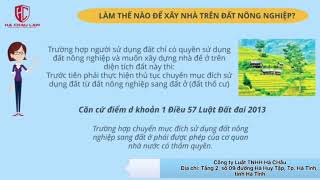 Người dân cần biết 03 thông tin này khi muốn xây nhà trên đất nông nghiệp