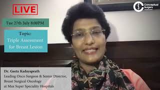 Introduction to Triple Assessment for Breast Lesions by Dr. Geeta Kadayaprath