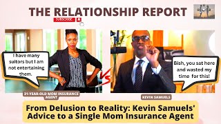 From Delusion to Reality: Kevin Samuels' Advice to a Single Mom Insurance Agent