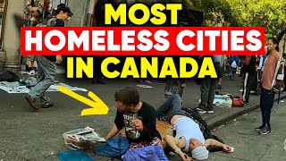 Top 10 Cities with Highest Homeless Crisis in Canada