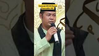 Ceramah KH M.Shauqi Zaenuddin MZ