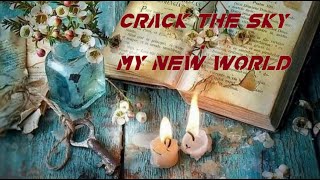 Crack The Sky - My New World