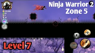 NINJA WARRIOR 2 ZONE 5 | LEVEL 7