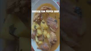 make this chicken yam pepper soup every one will love it #shorts #nigerianfood