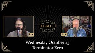 GeekNights Live: Terminator Zero