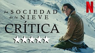 Crítica 'La sociedad de la nieve' - CRÍTICA - REVIEW - J.A. Bayona.