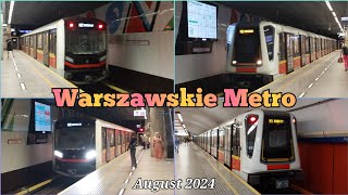 Warszawskie Metro - Sierpień 2024 / Warszawa Metro - August 2024