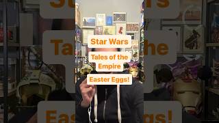 STAR WARS: TALES OF THE EMPIRE - EASTER EGGS!