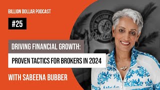 Billion Dollar Podcast #25 - Sabeena Bubber