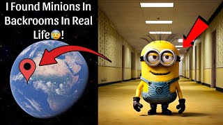 MINIONS In BACKROOMS on Google Earth!