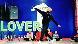 LOVER - Diljit Dosanjh || Rahul Shah Choreography || Beestson Presents