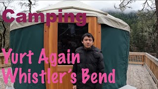 Week Long Camping Trip Part 3: Back in a Yurt