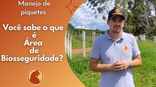 Você sabe o que é Área de Biosseguridade?