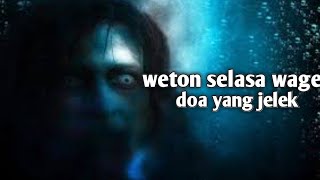 selasa wage doa yang jelek