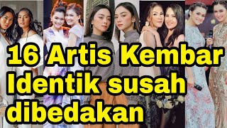 16 Daftar artis yang memiliki saudara kembar, hampir tidak bida dibedakan.