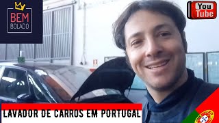 LAVADOR DE CARROS EM PORTUGAL - BEM BOLADO