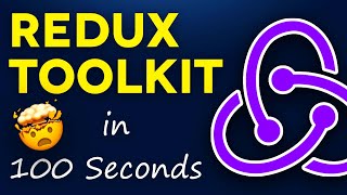 Redux Toolkit in 100 Seconds