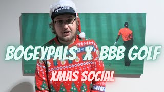 Merry Christmas and Happy Bogeys! From the BP x BBB golf social christmas event!