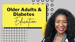 Older Adults and Diabetes | DSMES