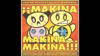 Makina, Makina...Makina!