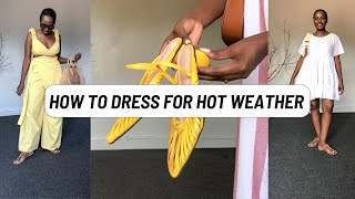 How To Dress for Hot Weather