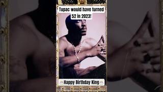 2PAC would be 52 in 2023