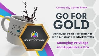 Go for Gold: Managing Privilege and Apps like a Pro