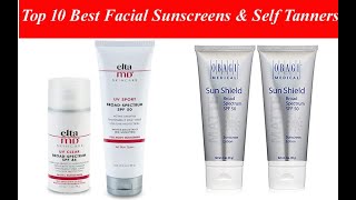 Top 10 Best Facial Sunscreens & Self Tanners | Cheap rate Facial Sunscreens & Self Tanners