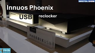 The Innuos PhoenixUSB reclocker at Bristol 2020