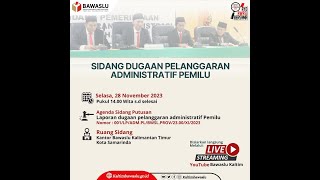 (5) Sidang Putusan Dugaan Pelanggaran Administratif Nomor : 001/LP/ADM.PL/BWSL.PROV/23.00/XI/2023