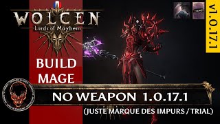 Wolcen [FR]No Weapon - Aucune Arme (Juste la Marque des Impurs / Trial)Sarisel 187[1.0.71.1]