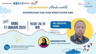 dr. Saeroni, MMRS : Pemenuhan Hak dan Kebutuhan ABK