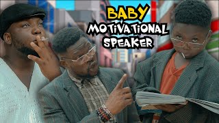 BABY MOTIVATIONAL SPEAKER (PRAIZE VICTOR COMEDY)