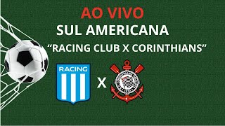 RACING CLUB X CORINTHIANS - FUTEBOL - HOJE 21:30 - SUL AMERICANA - AO VIVO