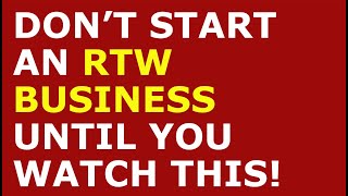 How to Start a RTW Business | Free RTW Business Plan Template Included