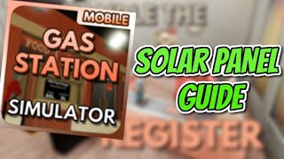 Roblox - Gas Station Simulator Solar Panel Guide!