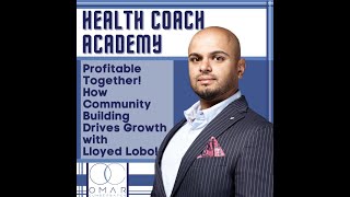 Profitable Together! How Community Building Drives Growth ft. Lloyed Lobo (HCA #191)