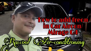 How to add Freon in Car-aircon Sedan/Mirage G4|Raccool Air-conditioning TutorialTv