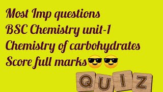 Most Imp questions of unit-1 Chemistry of carbohydrates|| BSC 1 year||