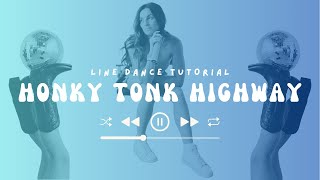 Learn "That Honky Tonk Highway" in 2 Minutes [Luke Combs] Line Dance Tutorial