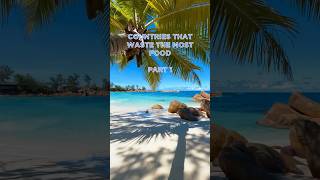 Countries that waste the most food! #top10 #shorts #subscribe