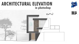 Architecture Elevation in Photoshop (Step-by-Step Walkthrough)