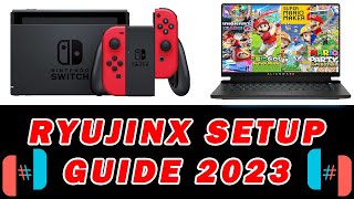 RYUJINX: FULL SETUP GUIDE 2023/ NINTENDO SWITCH EMULATOR/ PC EMU SETUP GUIDE/ TUTORIAL