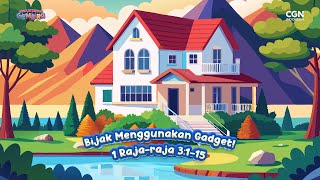 [Drama Sekolah Minggu] BIJAK MENGGUNAKAN GADGET (Ep. 40)