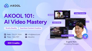 AKOOL 101: AI Video Mastery