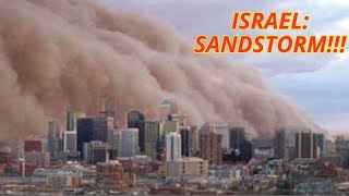 Israel's neighbors hit by sandstorm. Fire comes from the sky in Jordan.