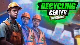 Увеличиваем штат и наращиваем производство! Recycling Center Simulator #2