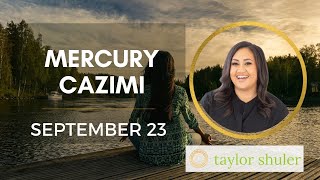 Mercury in Libra Cazimi the Sun in Libra - September 23, 2022