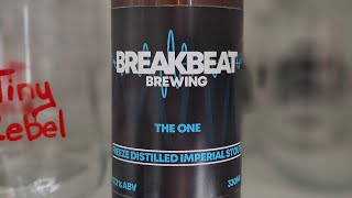 Breakbeat: The One Freeze Distilled Imperial Stout