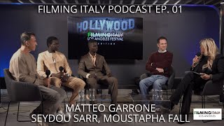 Filming Italy Podcast: "Io capitano", tra visione e creazione con Matteo Garrone e il Cast.